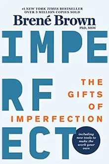 The Gifts Of Imperfection